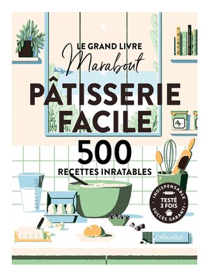 cover image of Le grand livre Marabout--Pâtisserie facile